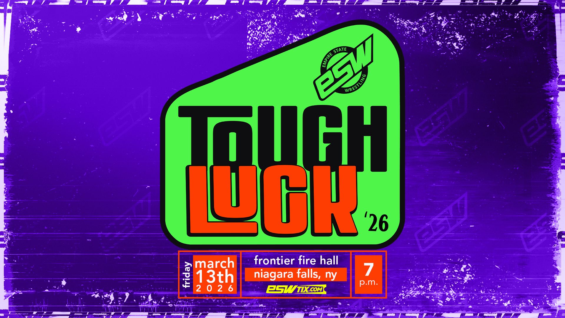 ESW Tough Luck 2026